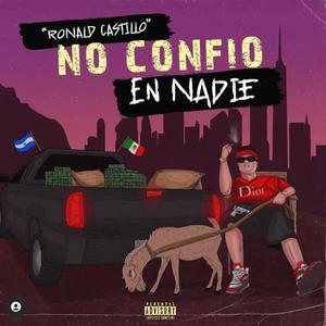No Confio En Nadie (Explicit)
