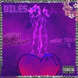 Diles (feat. SeanToolie) (Explicit)
