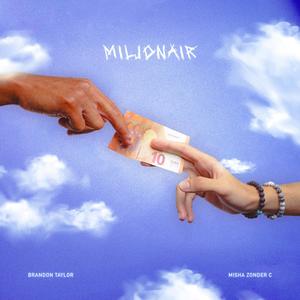 Miljonair (feat. Daniëlla) (Explicit)