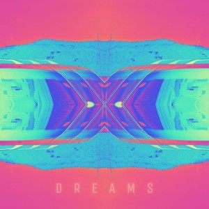 Dreams (Explicit)