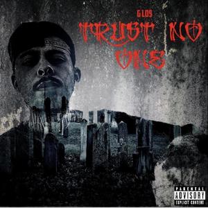 TRUST NO ONE (Explicit)