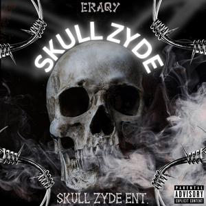 SKULL ZYDE (Explicit)
