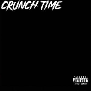 Crunch time (Explicit)