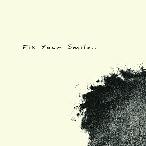 Fix Your Smile