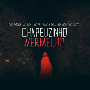 Chapeuzinho Vermelho (Explicit)