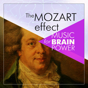 The Mozart Effect - Music for Brain Power