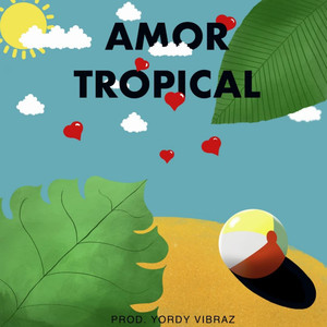 Amor Tropical