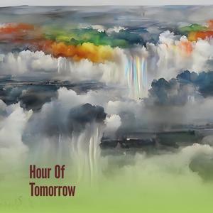 Hour of Tomorrow