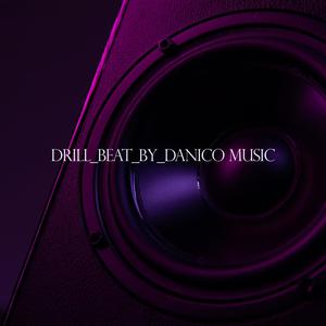 Drill_Beat_By_Danico Music