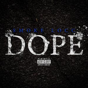 Dope (Explicit)