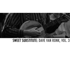 Dave Van Ronk - Black Mountain Blues