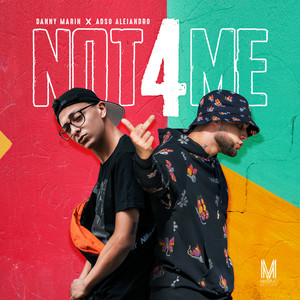 Not 4 Me (Explicit)