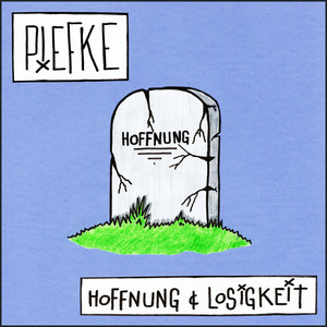 Hoffnung und Losigkeit