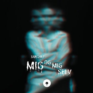 Mig Og Mig Selv (Explicit)