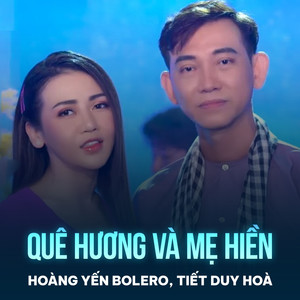 Quê Hương Và Mẹ Hiền