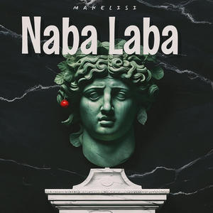 NABA LABA (feat. ft Dr dope ft X.O ft Mzwilili)