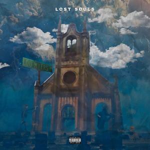 Lost Souls (Explicit)