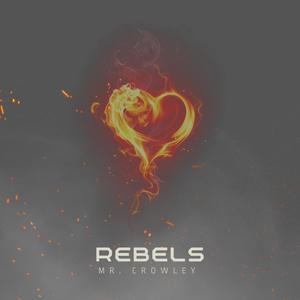 REBELS (feat. ANNO DOMINI) (Explicit)