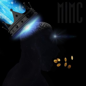 MIMC (MAKE IT MAKE CENTs)