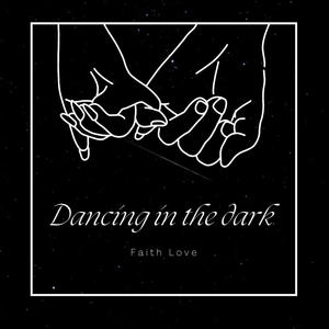 Dancing In The Dark