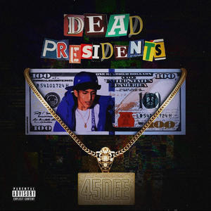 Dead Presidents (Explicit)