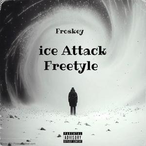 Ice Attack (Freestyle) (Explicit)
