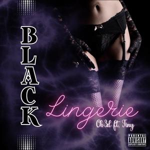 Black Lingerie (feat. Tiny <3) [Explicit]