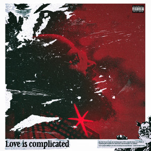 Love Is Complicated (Explicit)