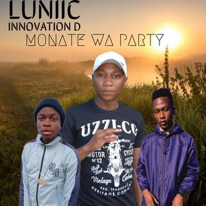 Monate wa party (feat. Luniic & Innovation D)