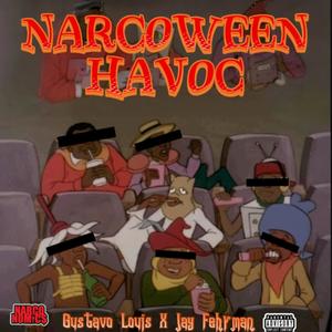 NARCOWEEN HAVOC (Explicit)