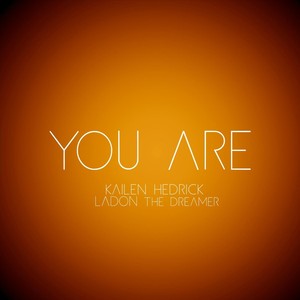 You Are