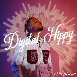 Digital Hippy (Explicit)