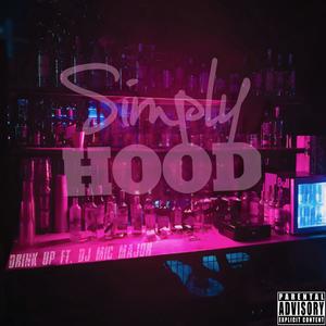 Drink Up (feat. Nim K.) [Explicit]