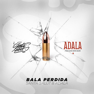 Bala Perdida (Explicit)