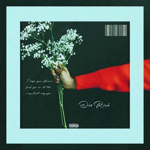 Die Rich (Explicit)