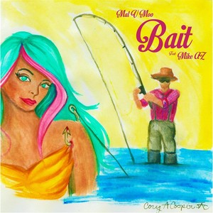 Bait (Have It All) [feat. Mike Az]