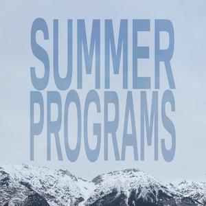 SUMMER PROGRAMS (Explicit)