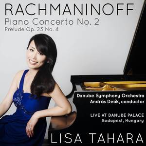 Piano Concerto No. 2 in C Minor, Op. 18 - No. 1 Moderato (Live from The Danube Palace, Budapest 2019)