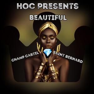 Beautiful (feat. Saint Bernard) (Explicit)