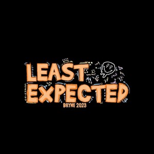 DOWN FOR THE NIGHT (LEAST EXPECTED 2023) (Explicit)