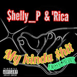My Kinda $hit (Explicit)