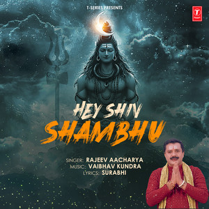 Hey Shiv Shambhu