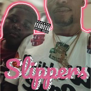 SLIPPERS (Explicit)