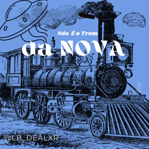 Trem da Nova (Explicit)