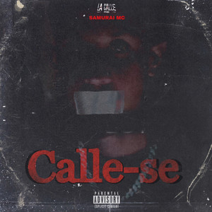 Calle-se (Explicit)