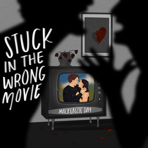 Stuck in the Wrong Movie (Explicit)