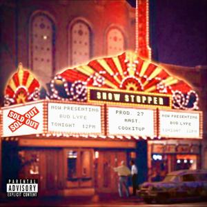 Show Stopper (Explicit)