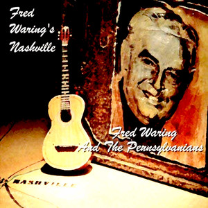 Fred Waring's Nashville