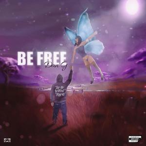 Be Free (Explicit)