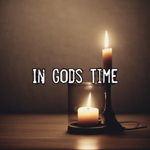 In God’s Time